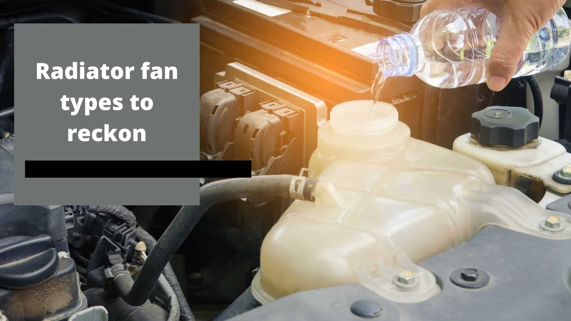 Two Types of Radiator Fan